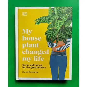 My Houseplant Changed My Life